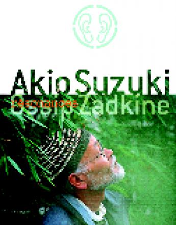 Résonances : Akio Suzuki - Ossip Zadkine